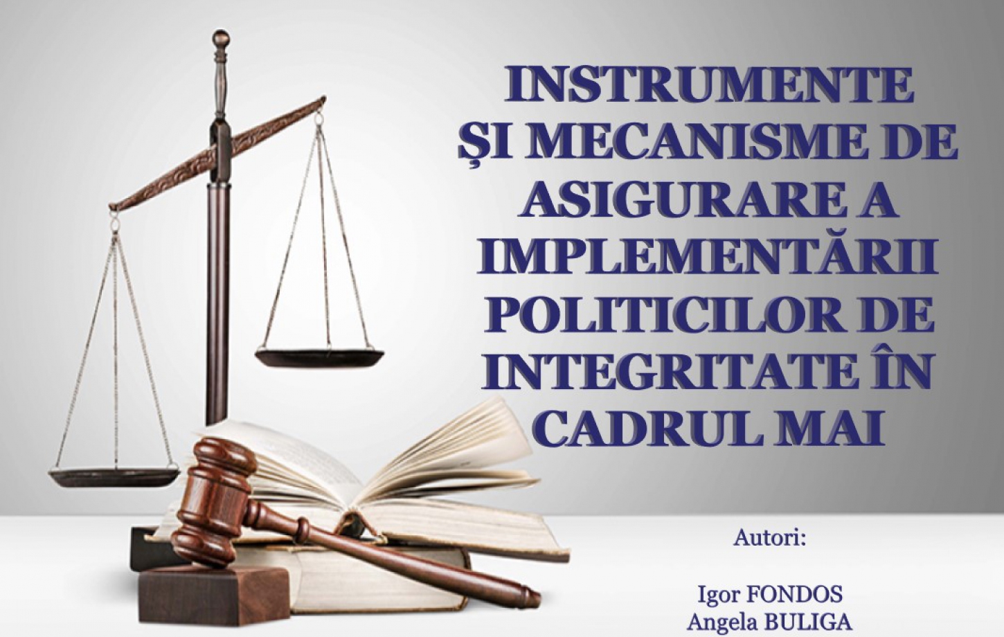 Cercetare: Instrumente și mecanisme de asigurare a implementării politicilor de integritate în cadrul MAI